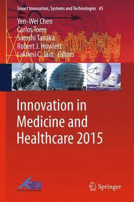 bokomslag Innovation in Medicine and Healthcare 2015