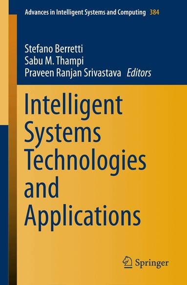 Stefano Berretti, Sabu M. Thampi, Praveen Ranjan Srivastava - Intelligent Systems Technologies and Applications, Häftad