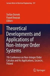 bokomslag Theoretical Developments and Applications of Non-Integer Order Systems
