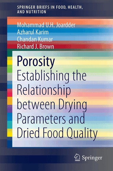 Mohammad U.H. Joardder, Azharul Karim, Chandan Kumar, Richard J. Brown - Porosity, Häftad