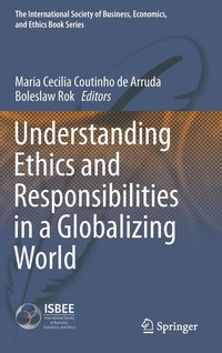 bokomslag Understanding Ethics and Responsibilities in a Globalizing World