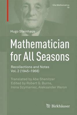 bokomslag Mathematician for All Seasons: Recollections and Notes, Vol. 2 (1945-1968)