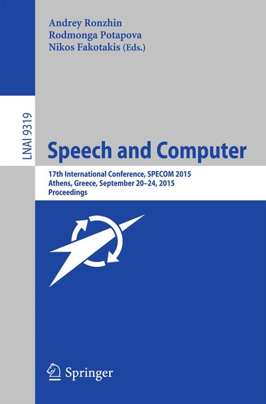 Andrey Ronzhin, Rodmonga Potapova, Nikos Fakotakis - Speech and Computer, Häftad