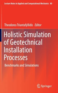 bokomslag Holistic Simulation of Geotechnical Installation Processes