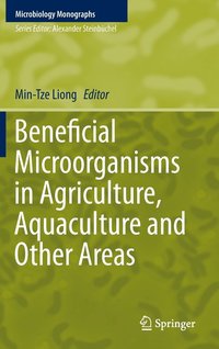 bokomslag Beneficial Microorganisms in Agriculture, Aquaculture and Other Areas