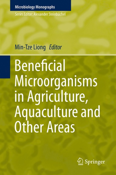 bokomslag Beneficial Microorganisms in Agriculture, Aquaculture and Other Areas