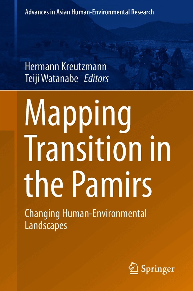 Hermann Kreutzmann, Teiji Watanabe - Mapping Transition in the Pamirs, Inbunden