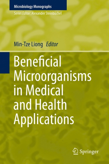 bokomslag Beneficial Microorganisms in Medical and Health Applications