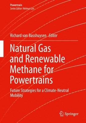 bokomslag Natural Gas and Renewable Methane for Powertrains