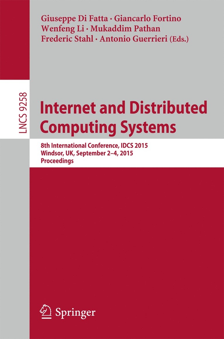 Giuseppe Di Fatta, Giancarlo Fortino, Wenfeng Li, Mukaddim Pathan, Frederic Stahl, Antonio Guerrieri - Internet and Distributed Computing Systems, Häftad