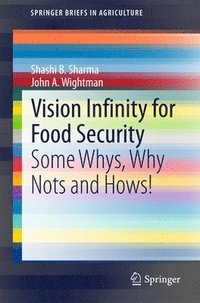 bokomslag Vision Infinity for Food Security