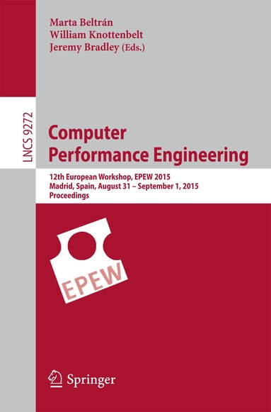 Marta Beltrán, William Knottenbelt, Jeremy Bradley - Computer Performance Engineering, Häftad