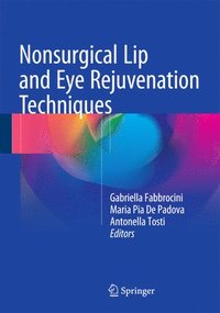 bokomslag Nonsurgical Lip and Eye Rejuvenation Techniques