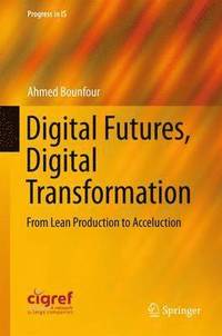bokomslag Digital Futures, Digital Transformation