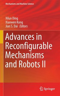 bokomslag Advances in Reconfigurable Mechanisms and Robots II
