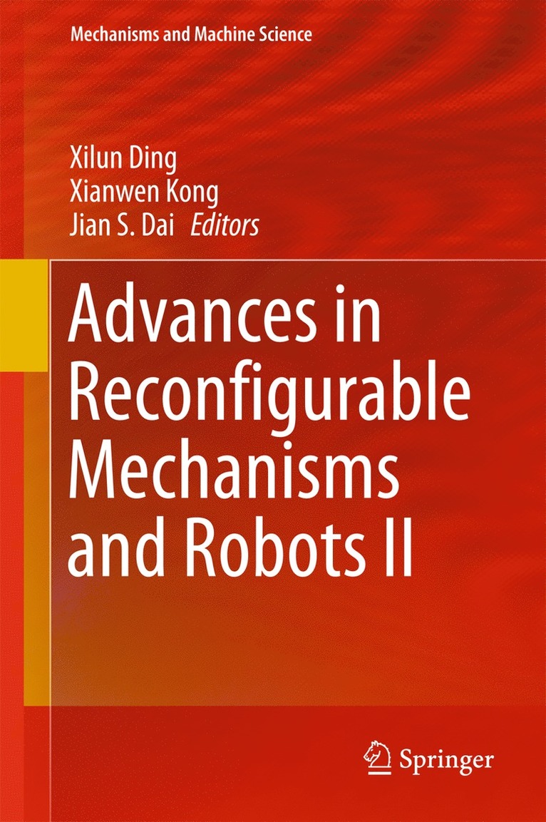 Advances in Reconfigurable Mechanisms and Robots II 1