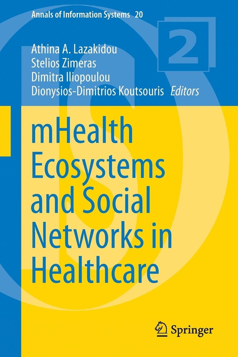 mHealth Ecosystems and Social Networks in Healthcare 1