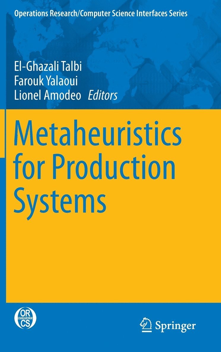 Metaheuristics for Production Systems 1