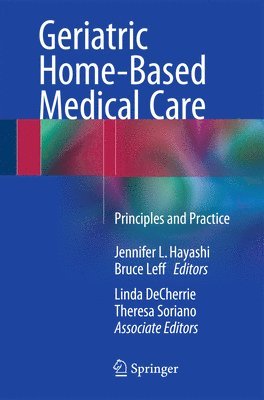 bokomslag Geriatric Home-Based Medical Care