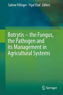 Botrytis  the Fungus, the Pathogen and its Management in Agricultural Systems 1