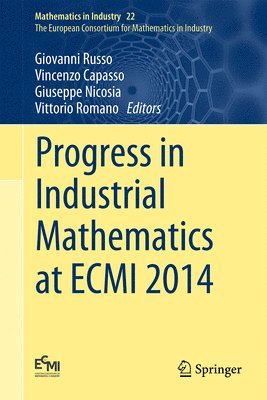 Progress in Industrial Mathematics at ECMI 2014 1