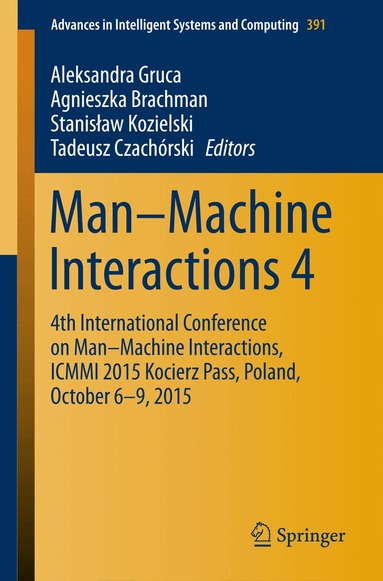 Aleksandra Gruca, Agnieszka Brachman, Stanisław Kozielski, Tadeusz Czachórski - Man–Machine Interactions 4, Häftad
