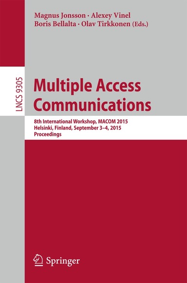 Magnus Jonsson, Alexey Vinel, Boris Bellalta, Olav Tirkkonen - Multiple Access Communications, Häftad