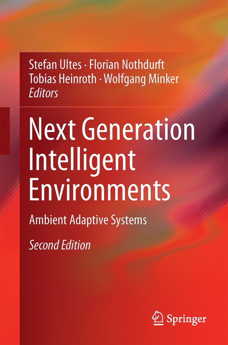 Next Generation Intelligent Environments 1