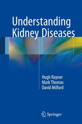 bokomslag Understanding Kidney Diseases