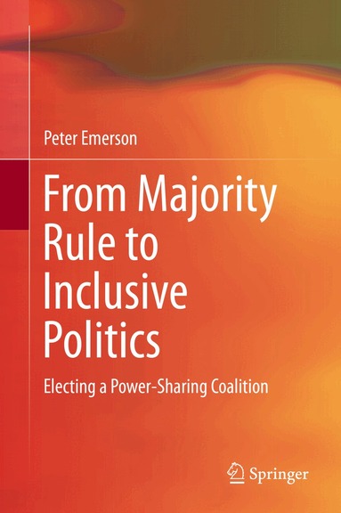 Peter Emerson - From Majority Rule to Inclusive Politics, Inbunden