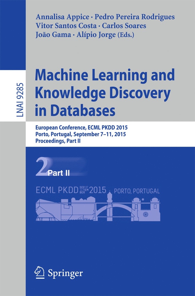 Annalisa Appice, Pedro Pereira Rodrigues, Vítor Santos Costa, João Gama, Alípio Jorge, Carlos Soares, Vitor Santos Costa, Joao Gama, Alipio Jorge - Machine Learning and Knowledge Discovery in Databases, Häftad