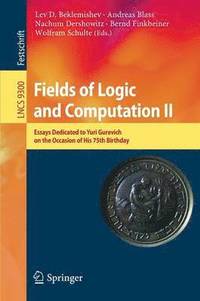 bokomslag Fields of Logic and Computation II