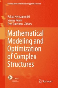 bokomslag Mathematical Modeling and Optimization of Complex Structures