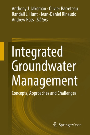 Anthony J Jakeman, Olivier Barreteau, Randall J Hunt, Jean-Daniel Rinaudo, Andrew Ross - Integrated Groundwater Management, Inbunden