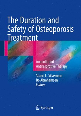 The Duration and Safety of Osteoporosis Treatment 1