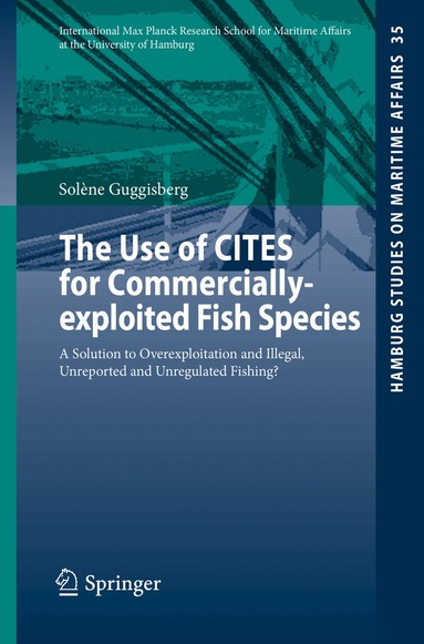 Solène Guggisberg - Use of CITES for Commercially-exploited Fish Species, Häftad