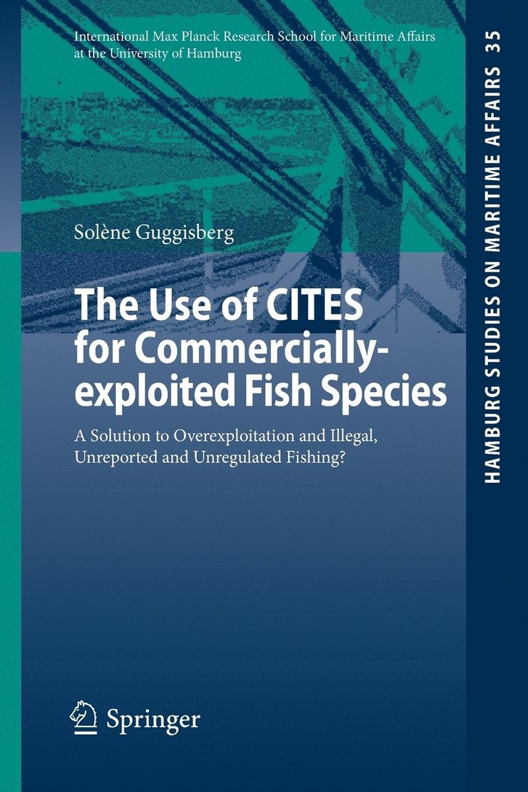 The Use of CITES for Commercially-exploited Fish Species 1