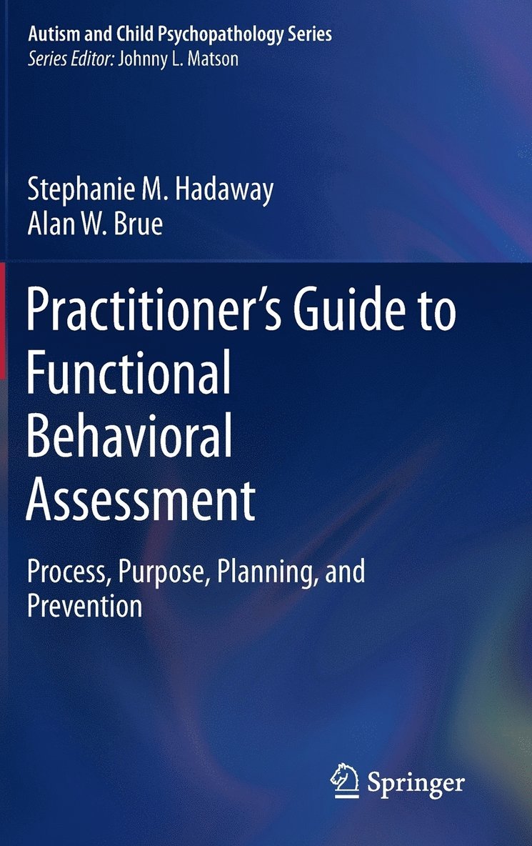 Practitioners Guide to Functional Behavioral Assessment 1