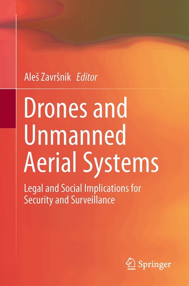 Aleš Završnik - Drones and Unmanned Aerial Systems, Inbunden