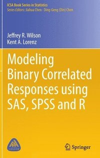 bokomslag Modeling Binary Correlated Responses using SAS, SPSS and R