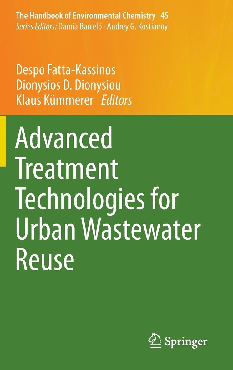 Advanced Treatment Technologies for Urban Wastewater Reuse 1