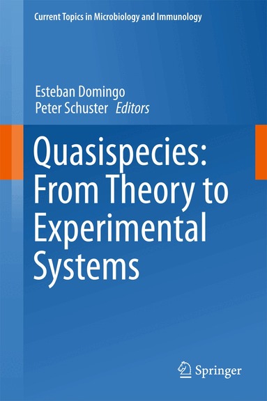 Esteban Domingo, Peter Schuster - Quasispecies: From Theory to Experimental Systems, Inbunden