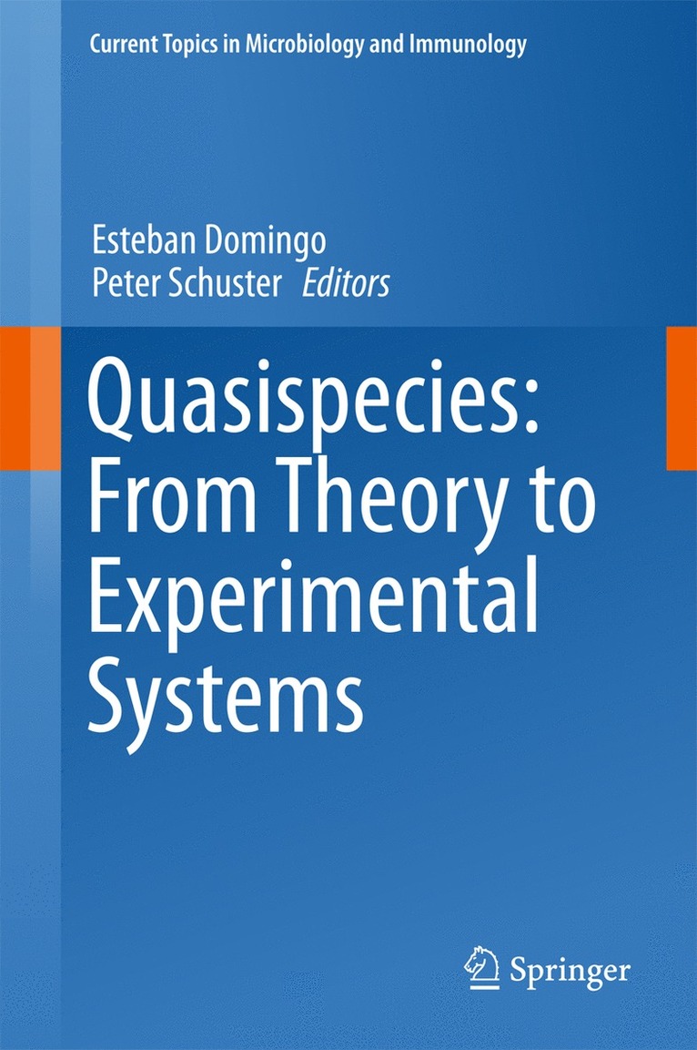 Esteban Domingo, Peter Schuster - Quasispecies: From Theory to Experimental Systems, Inbunden