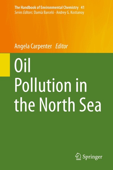 Angela Carpenter - Oil Pollution in the North Sea, Inbunden
