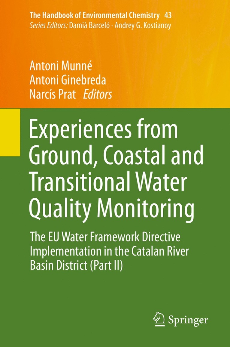 Experiences from Ground, Coastal and Transitional Water Quality Monitoring 1