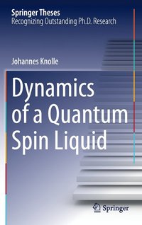 bokomslag Dynamics of a Quantum Spin Liquid