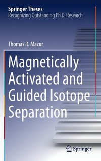 bokomslag Magnetically Activated and Guided Isotope Separation