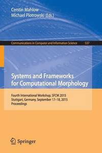 bokomslag Systems and Frameworks for Computational Morphology