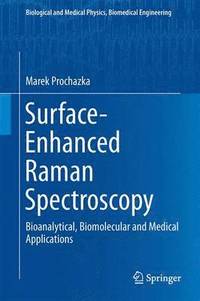bokomslag Surface-Enhanced Raman Spectroscopy