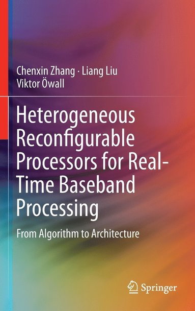 bokomslag Heterogeneous Reconfigurable Processors for Real-Time Baseband Processing